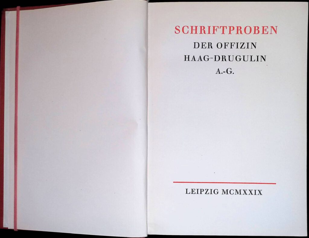 Schriftproben der Offizin Haag-Drugulin A.-G. Leipzig: Offizin Haag-Drugulin, 1929