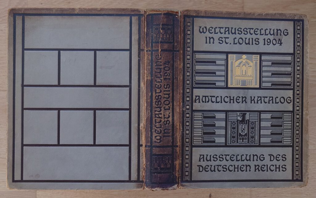 Amtlicher Katalog der Ausstellung des Deutschen Reichs auf der Weltausstellung in St. Louis 1904